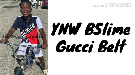 ynw bslime gucci belt lyrics|gucci belt song lyrics.